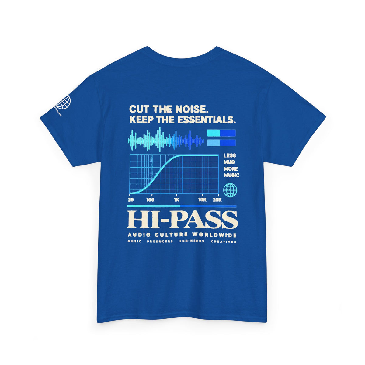 Hi-Pass Audio Tee — 'Cut the Noise, Keep the Essentials' Soundwave Graphic T-Shirt